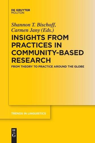 Cover image for Insights from Practices in Community-Based Research: From Theory To Practice Around The Globe