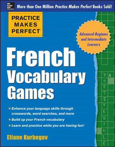 Cover image for Practice Makes Perfect French Vocabulary Games