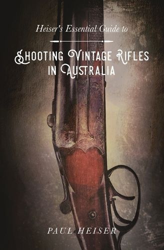 Cover image for Shooting Vintage Rifles in Australia