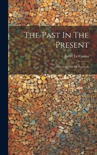 Cover image for The Past In The Present