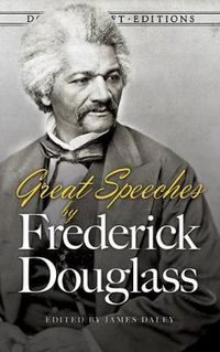 Cover image for Great Speeches by Frederick Douglass