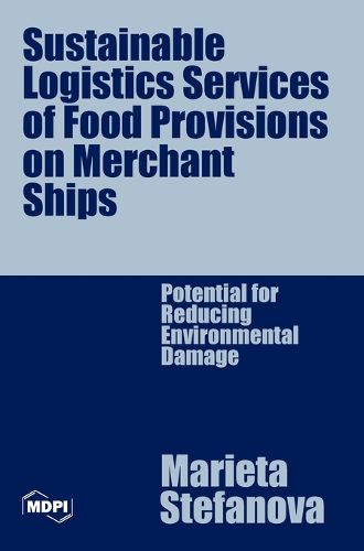 Cover image for Sustainable Logistics Services of Food Provisions on Merchant Ships