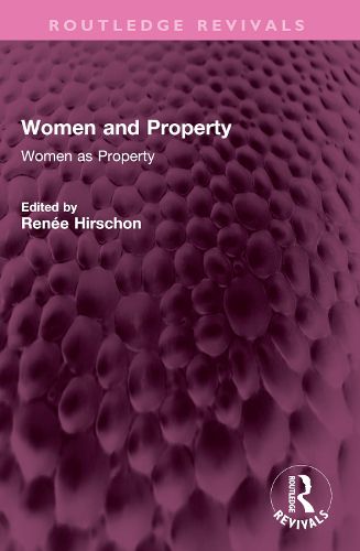 Cover image for Women and Property