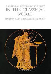 Cover image for A Cultural History of Sexuality in the Classical World