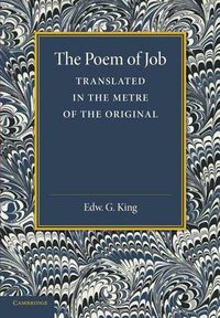 Cover image for The Poem of Job: Translated in the Metre of the Original