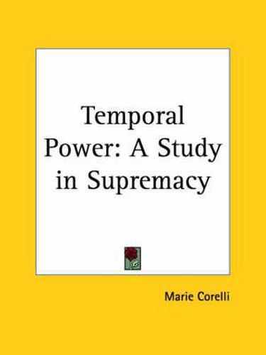 Cover image for Temporal Power: A Study in Supremacy (1902)