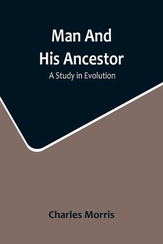 Cover image for Man And His Ancestor