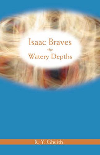 Cover image for Isaac Braves the Watery Depths