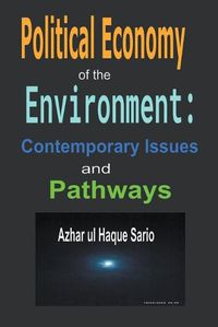 Cover image for Political Economy of the Environment