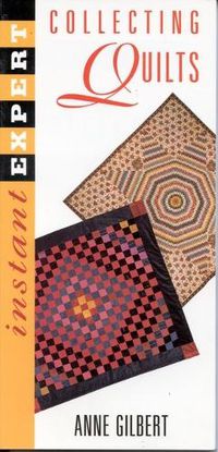 Cover image for Instant Expert: Collecting Quilts