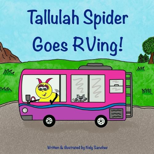 Cover image for Tallulah Spider Goes RVing!