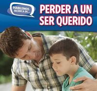 Cover image for Perder a Un Ser Querido (Loss and Grief)