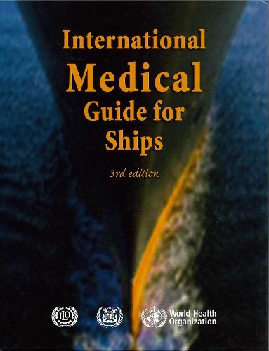 Package WHO Guide for Ship Sanitation + International Medical Guide for Ships, + Quantification Addendum