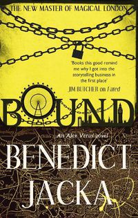 Cover image for Bound: An Alex Verus Novel from the New Master of Magical London