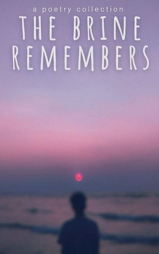 Cover image for The Brine Remembers