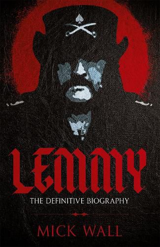 Cover image for Lemmy: The Definitive Biography