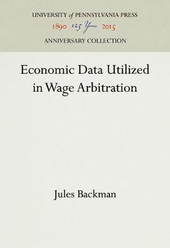 Cover image for Economic Data Utilized in Wage Arbitration