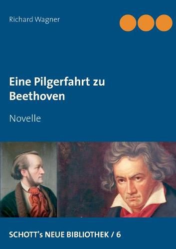 Cover image for Eine Pilgerfahrt zu Beethoven: Novelle