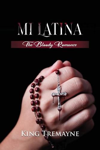 Cover image for Mi Latina: The Bloody Romance