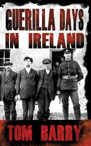 Guerilla Days in Ireland - New Edition