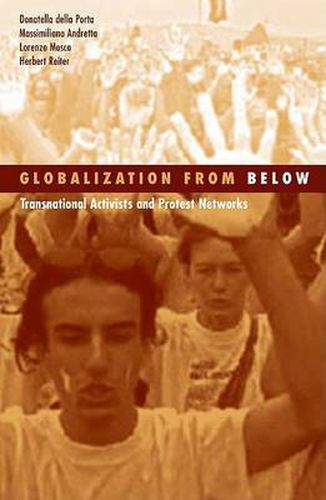 Cover image for Globalization From Below: Transnational Activists And Protest Networks