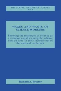 Cover image for Wages and Wants of Science Work