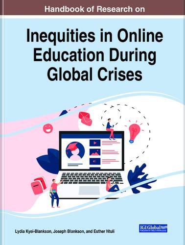 Cover image for Handbook of Research on Inequities in Online Education During Global Crises