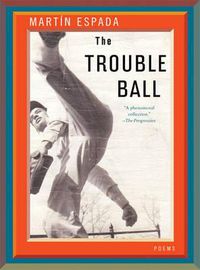 Cover image for The Trouble Ball: Poems
