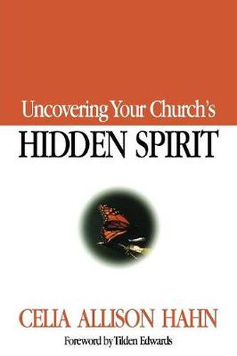 Cover image for Uncovering Your Church's Hidden Spirit