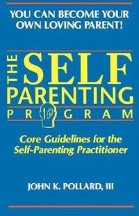 Cover image for The Self-Parenting Program