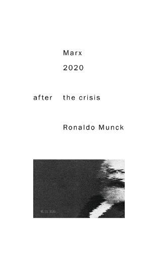 Cover image for Marx 2020: After the Crisis