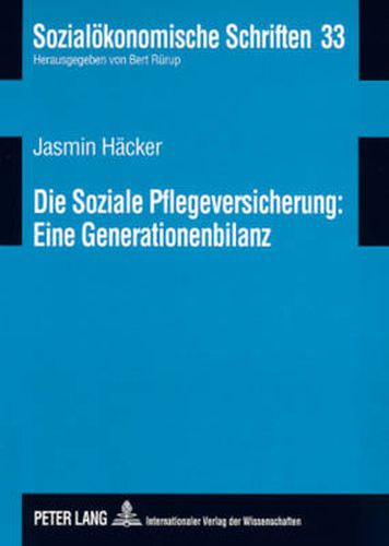 Cover image for Die Soziale Pflegeversicherung: Eine Generationenbilanz