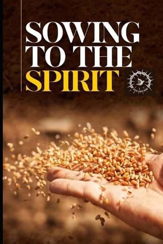 Cover image for Sowing To The Spirit