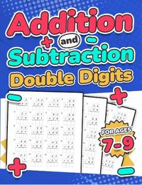 Cover image for Addition and Subtraction Double Digits | Kids Ages 7-9