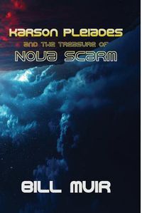 Cover image for Karson Pleiades and the Treasure of Nova Scarm