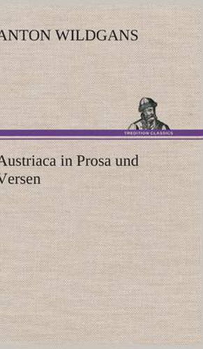 Cover image for Austriaca in Prosa Und Versen