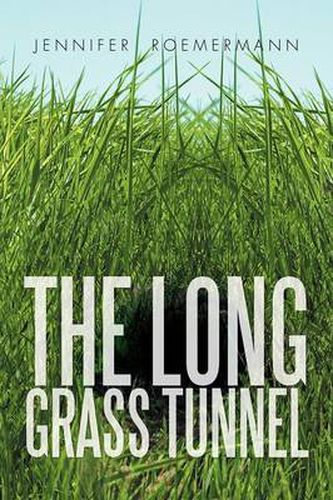 Cover image for The Long Grass Tunnel