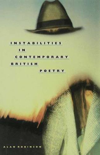 Instabilities in Contemporary British Poetry