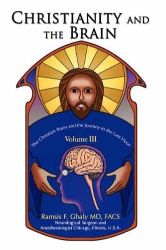 Cover image for Christianity and the Brain: Volume III