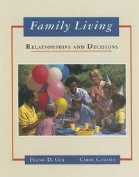 Cover image for Family Living: Relationships and Decisions