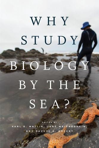 Cover image for Why Study Biology by the Sea?