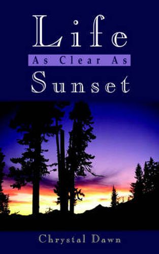 Cover image for Life As Clear As Sunset