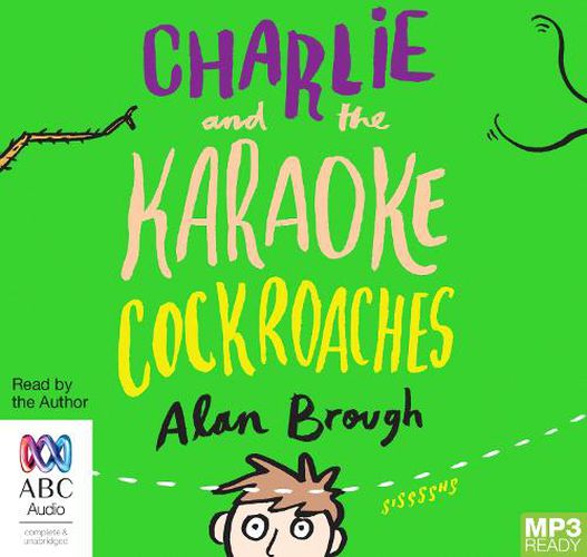 Charlie And The Karaoke Cockroaches