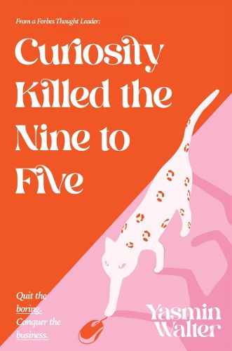 Cover image for Curiosity Killed the Nine to Five