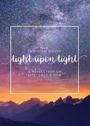 Cover image for Light Upon Light: A Collection of Letters on Life, Love and God