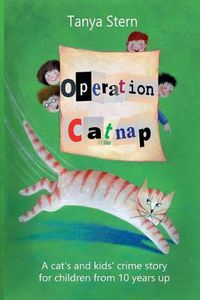 Cover image for Operation Catnap: A Cat's and Kids' Crime Story for Children from 10 Years Up