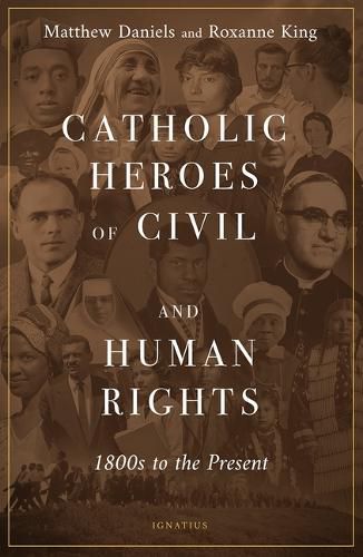 Catholic Heroes of Civil and Human Rights