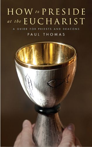 Cover image for How to Preside at the Eucharist