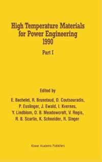 Cover image for High Temperature Materials for Power Engineering 1990