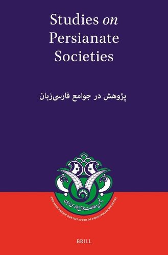 Cover image for Studies on Persianate Societies